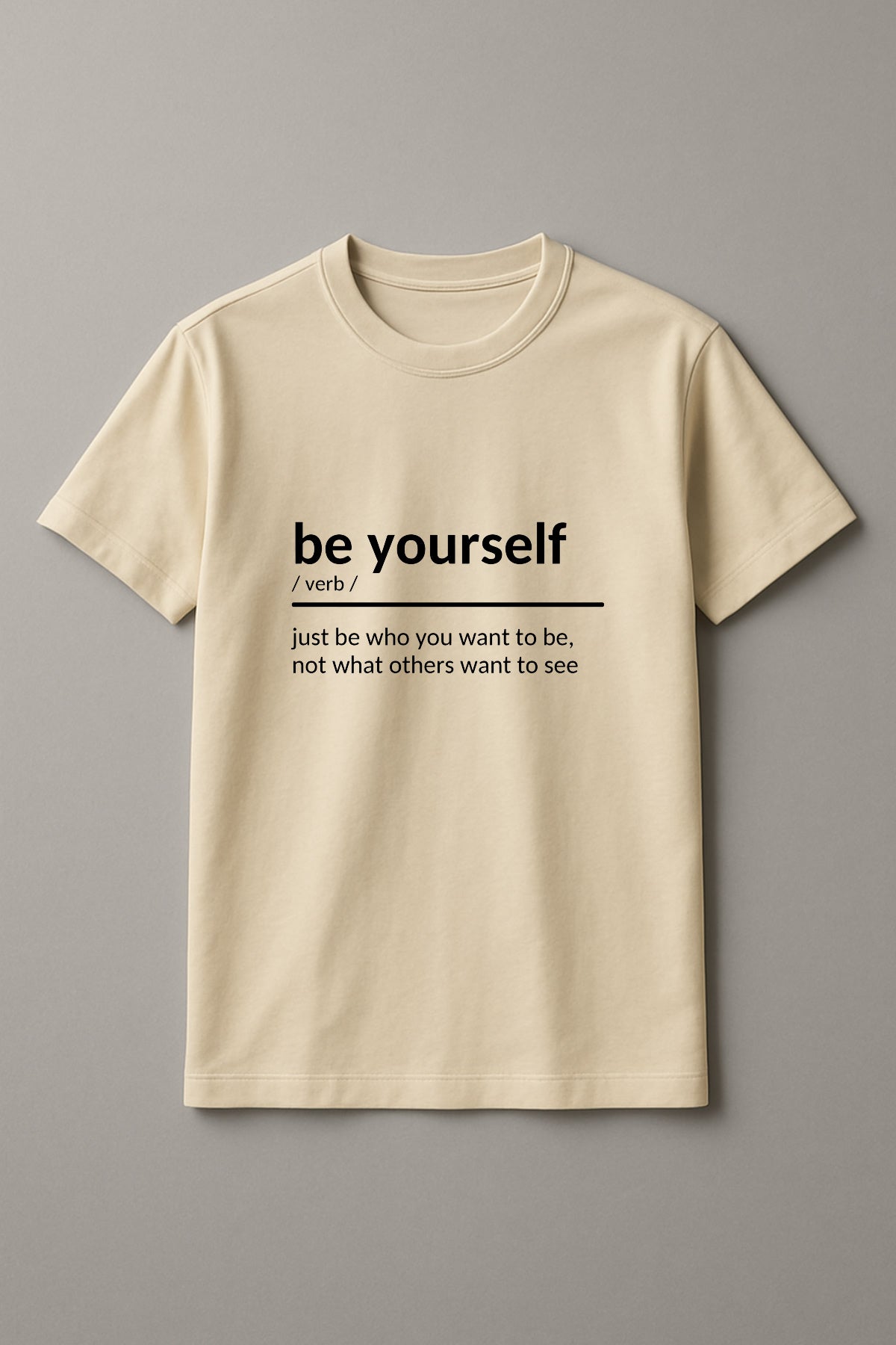 Unisex Be Who You Are Graphic Printed Round Neck Cotton T Shirt