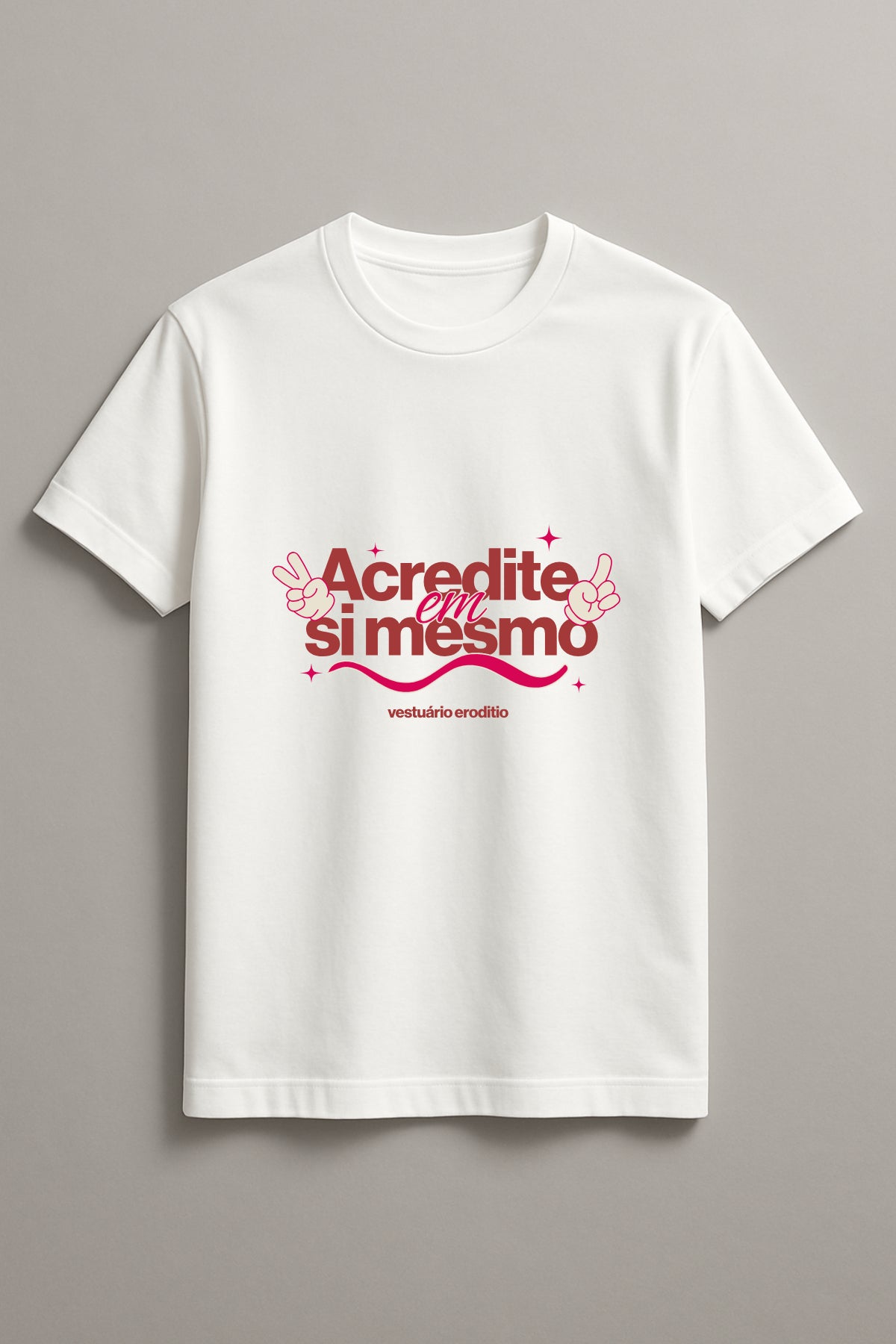 Acredite Em Si Mesmo Graphic Tee Round Neck Cotton