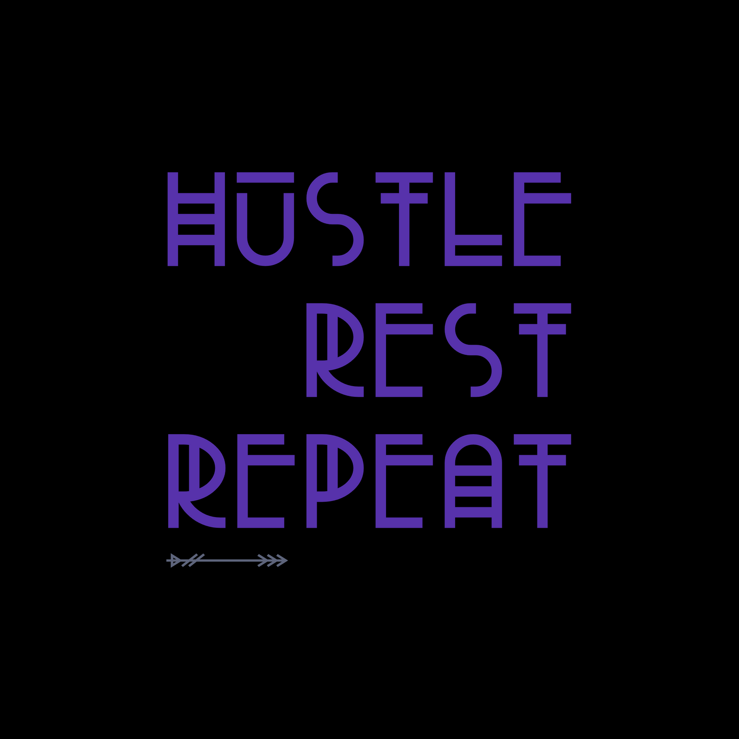 Unisex Hustle, Rest , Repeat Graphic Printed Round Neck Cotton T Shirt