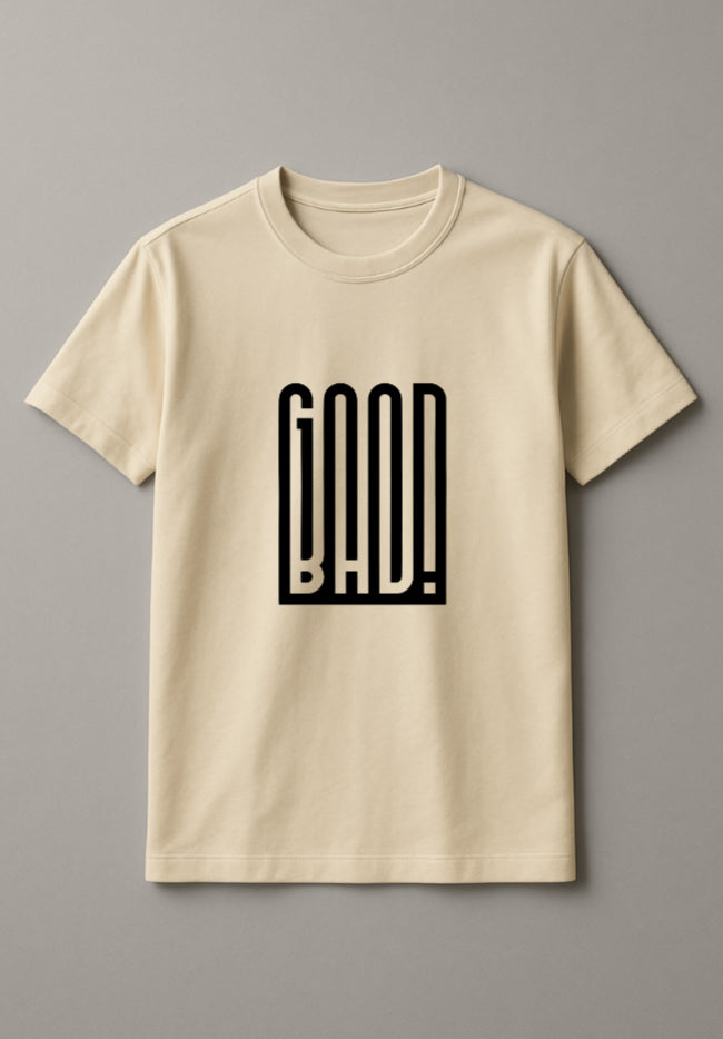 Unisex Good Bad Graphic Printed Round Neck Cotton T Shirt