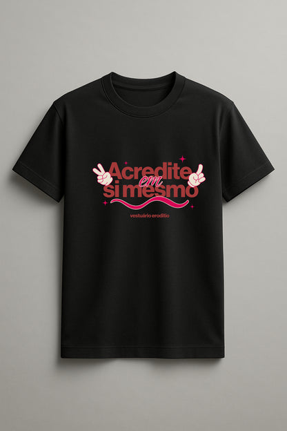 Acredite Em Si Mesmo Graphic Tee Round Neck Cotton
