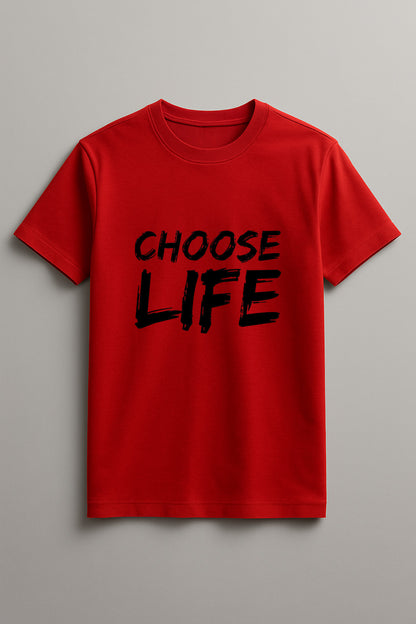 Unisex Choose Life Graphic Printed Round Neck Cotton T Shirt