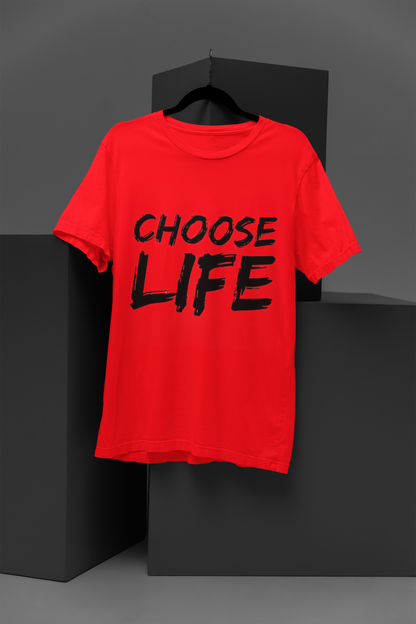 Unisex Choose Life Graphic Printed Round Neck Cotton T Shirt