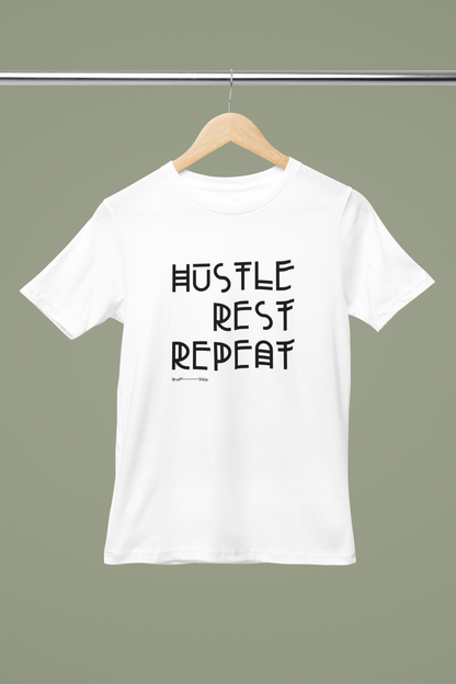 Unisex Hustle, Rest , Repeat Graphic Printed Round Neck Cotton T Shirt