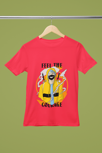 FOMO Fashions Feel the Courage T Shirt with anime warrior graphic and bold motivational text