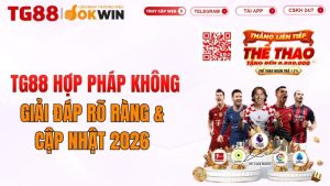 TG88 Có Hợp Pháp Không? Giải Đáp Rõ Ràng & Cập Nhật 2026